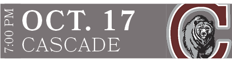 CASCADE,OCT. 17,7:00 P