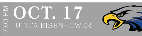  Utica Eisenhower,OCT. 17,7:00 P
