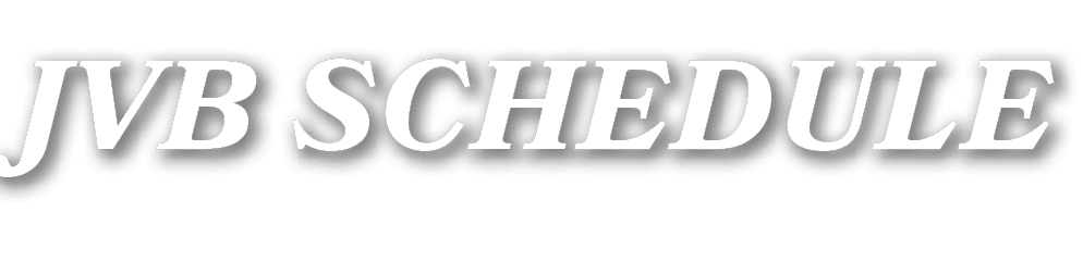 JVB Schedule