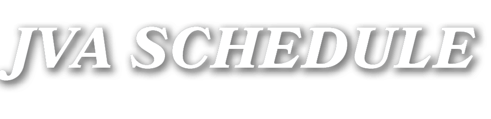 JVA Schedule