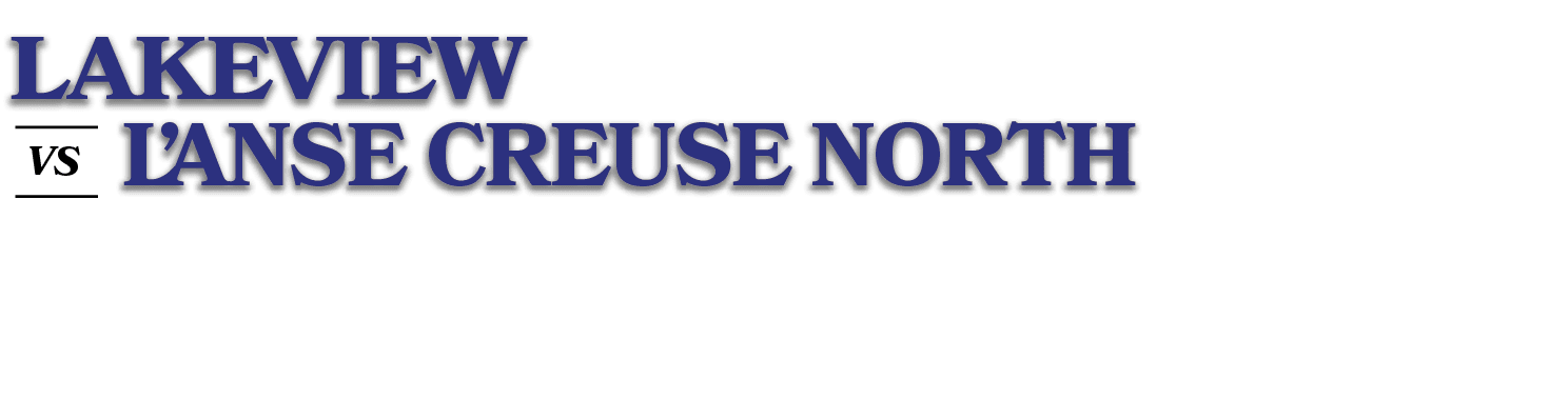 VS,L’Anse Creuse North ,Lakevie