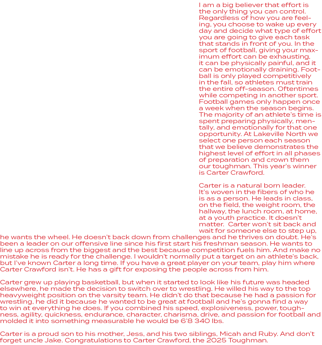 I am a big believer that effort is the only thing you can control. Regardless of how you are feeling, you choose to w...