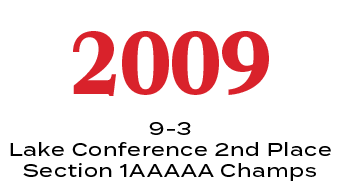 9-3 Lake Conference 2nd Place Section 1AAAAA Champs,200