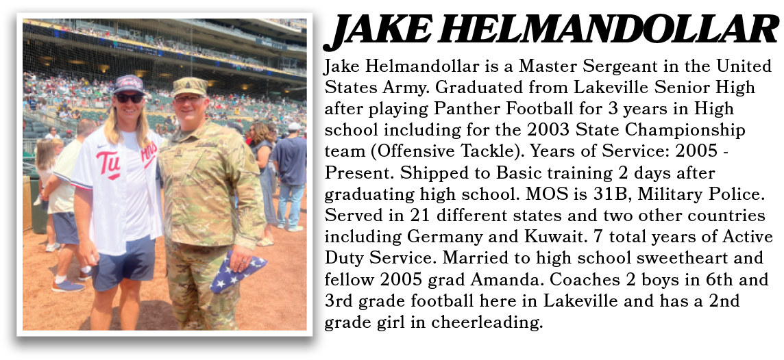 Jake Helmandollar is a Master Sergeant in the United States Army. Graduated from Lakeville Senior High after playing ...