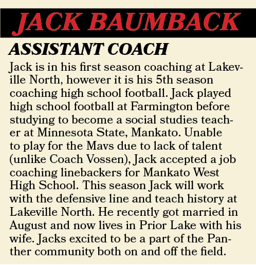 JACK BAUMBACK,Jack is in his first season coaching at Lakeville North, however it is his 5th season coaching high sch...