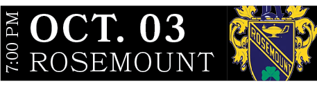 ROSEMOUNT,OCT. 03,7:00 PM