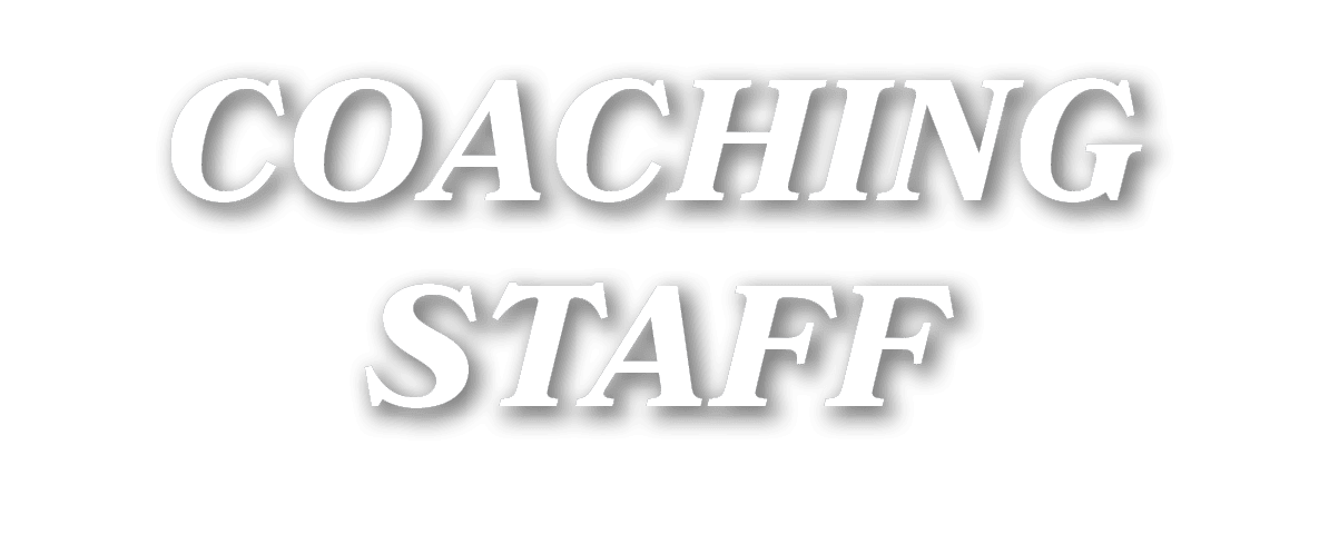COACHING STAFF