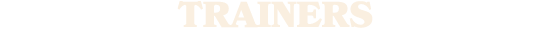 TRAINERS