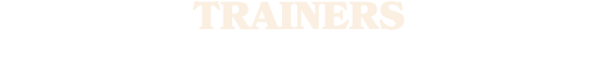 TRAINERS
