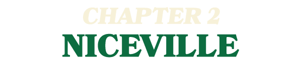 CHAPTER 2 NICEVILLE