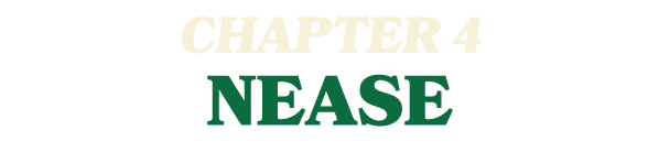 CHAPTER 4 NEASE