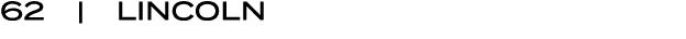 62 | LINCOLN