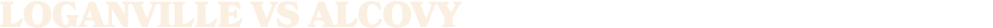 LOGANVILLE vs ALCOVY