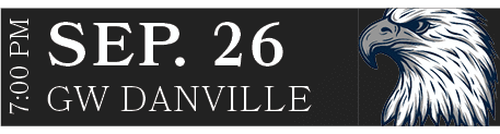 GW DANVILLE,SEP. 26,7:00 P