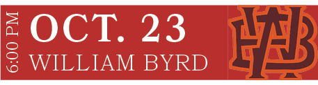 William Byrd,OCT. 23,6:00 P
