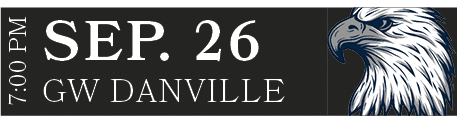 GW DANVILLE,SEP. 26,7:00 P