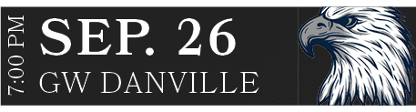 GW DANVILLE,SEP. 26,7:00 P