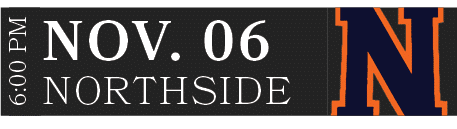 Northside,nov. 06,6:00 P