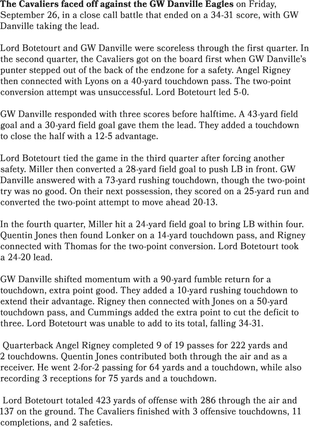 The Cavaliers faced off against the GW Danville Eagles on Friday, September 26, in a close call battle that ended on ...