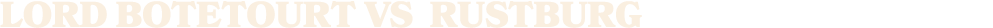 LORD BOTETOURT vs rustburg