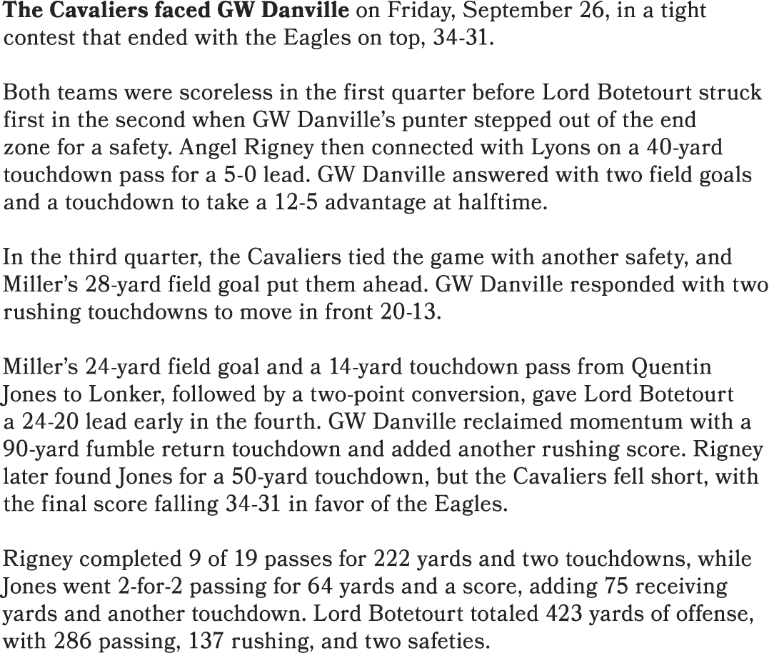 The Cavaliers faced GW Danville on Friday, September 26, in a tight contest that ended with the Eagles on top, 34 31....