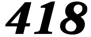 418