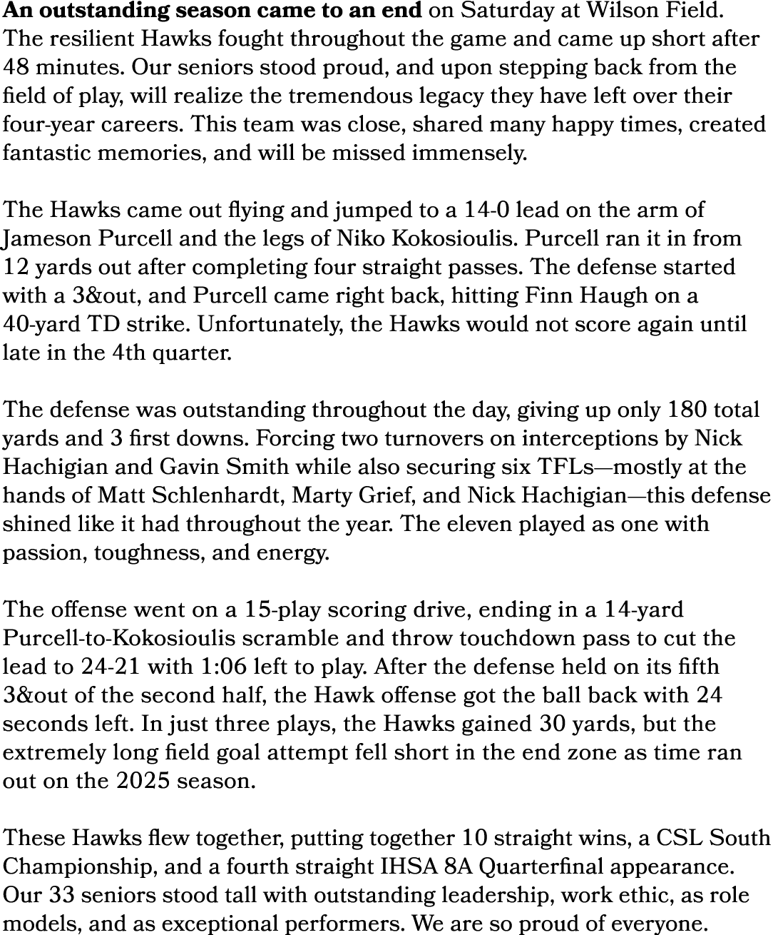 An outstanding season came to an end on Saturday at Wilson Field. The resilient Hawks fought throughout the game and ...