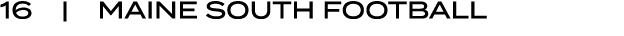 16 | MAINE SOUTH FOOTBALL