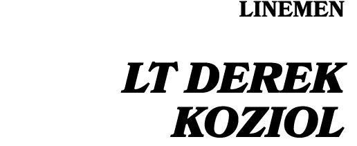 LINEMEN LT Derek Koziol