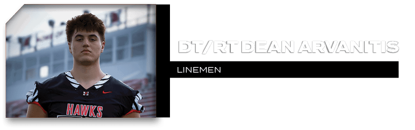 LINEMEN,DT/RT Dean Arvaniti