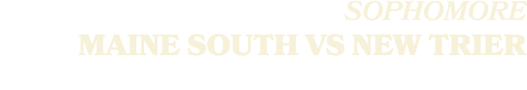 SOPHOMORE MAINE SOUTH VS NEW TRIER