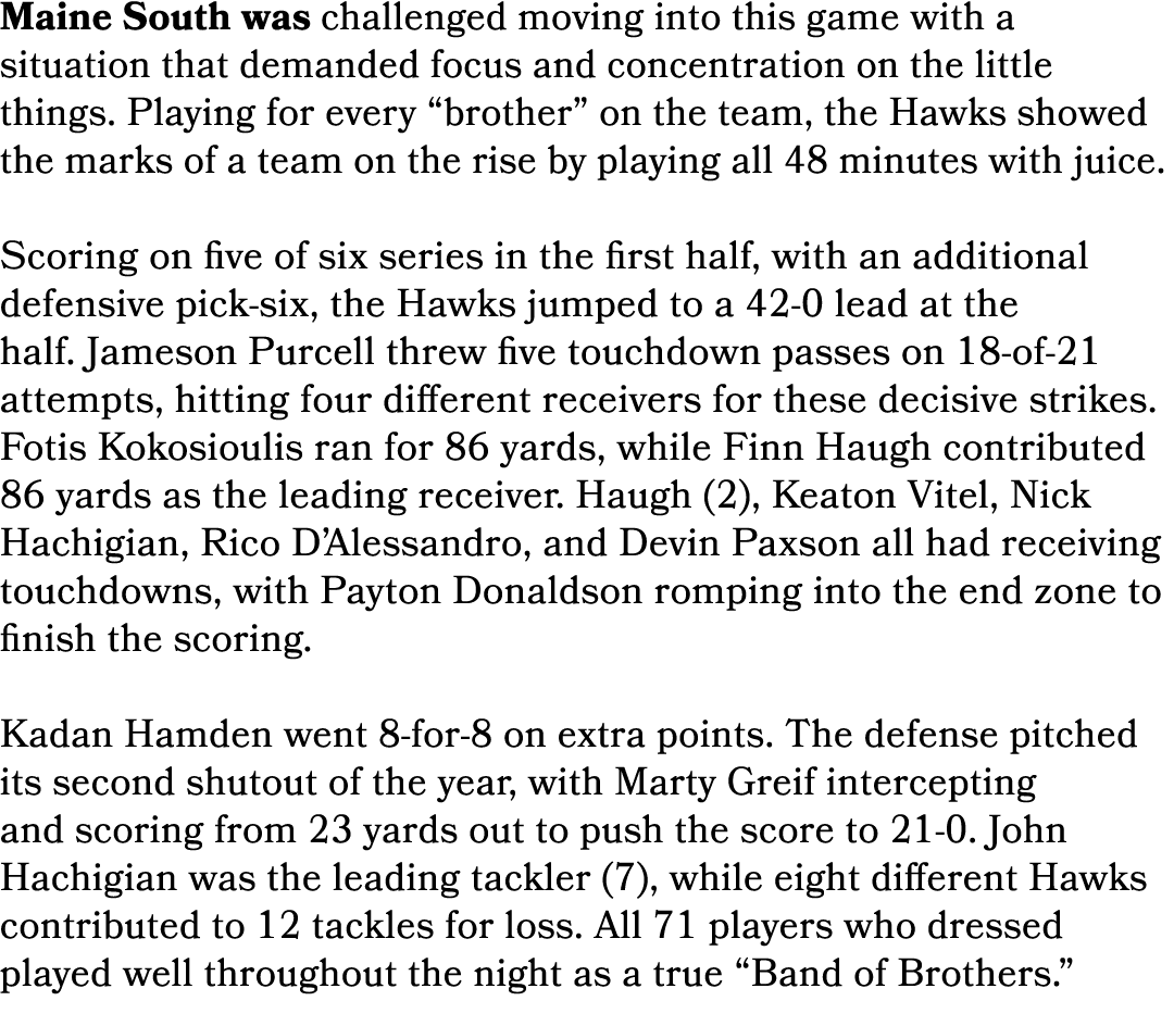 Maine South was challenged moving into this game with a situation that demanded focus and concentration on the little...