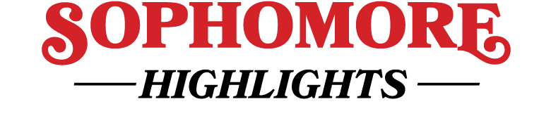 SOPHOMORE —— HIGHLIGHTS ——