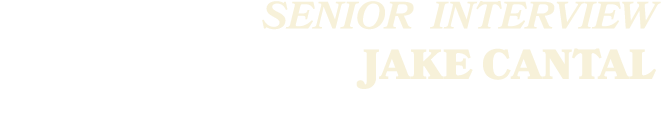 SENIOR Interview JAKE CANTAL