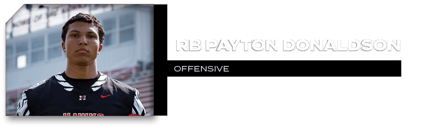 OFFENSIVE,RB Payton Donaldso