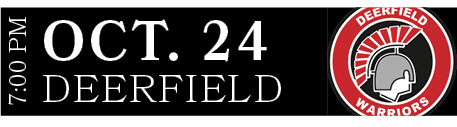 DEERFIELD,OCT. 24,7:00 P