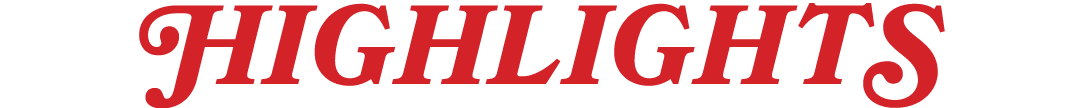 HIGHLIGHTS