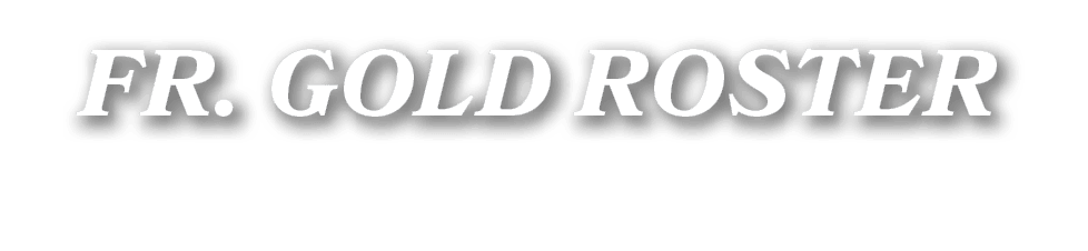 FR. GOLD ROSTER
