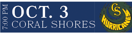 CORAL SHORES,OCT. 3,7:00 P