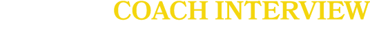 COACH Interview