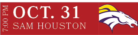 SAM HOUSTON,OCT. 31,7:00 P
