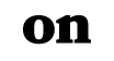 on