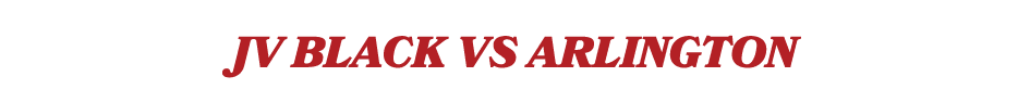 JV BLACK vs arlington