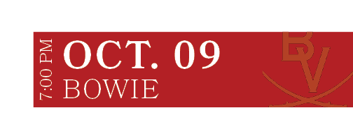 BOWIE,OCT. 09,7:00 P