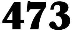 473