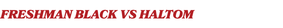 FreshmAn Black vs HALTOM