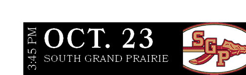 SOUTH GRAND PRAIRIE,OCT. 23,3:45 P