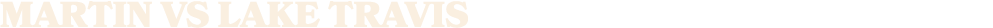 MARTIN vs Lake travis