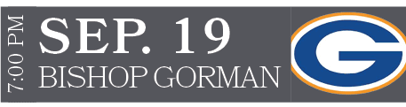 BISHOP GORMAN,SEP. 19,7:00 P