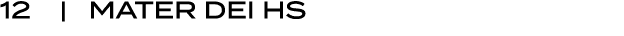 12 | MATER DEI HS